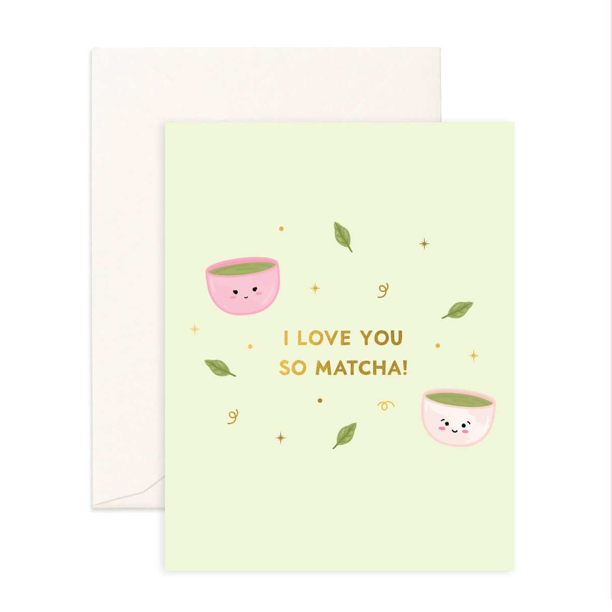 Love You So Matcha - Greeting Card - Sparkles & Joy