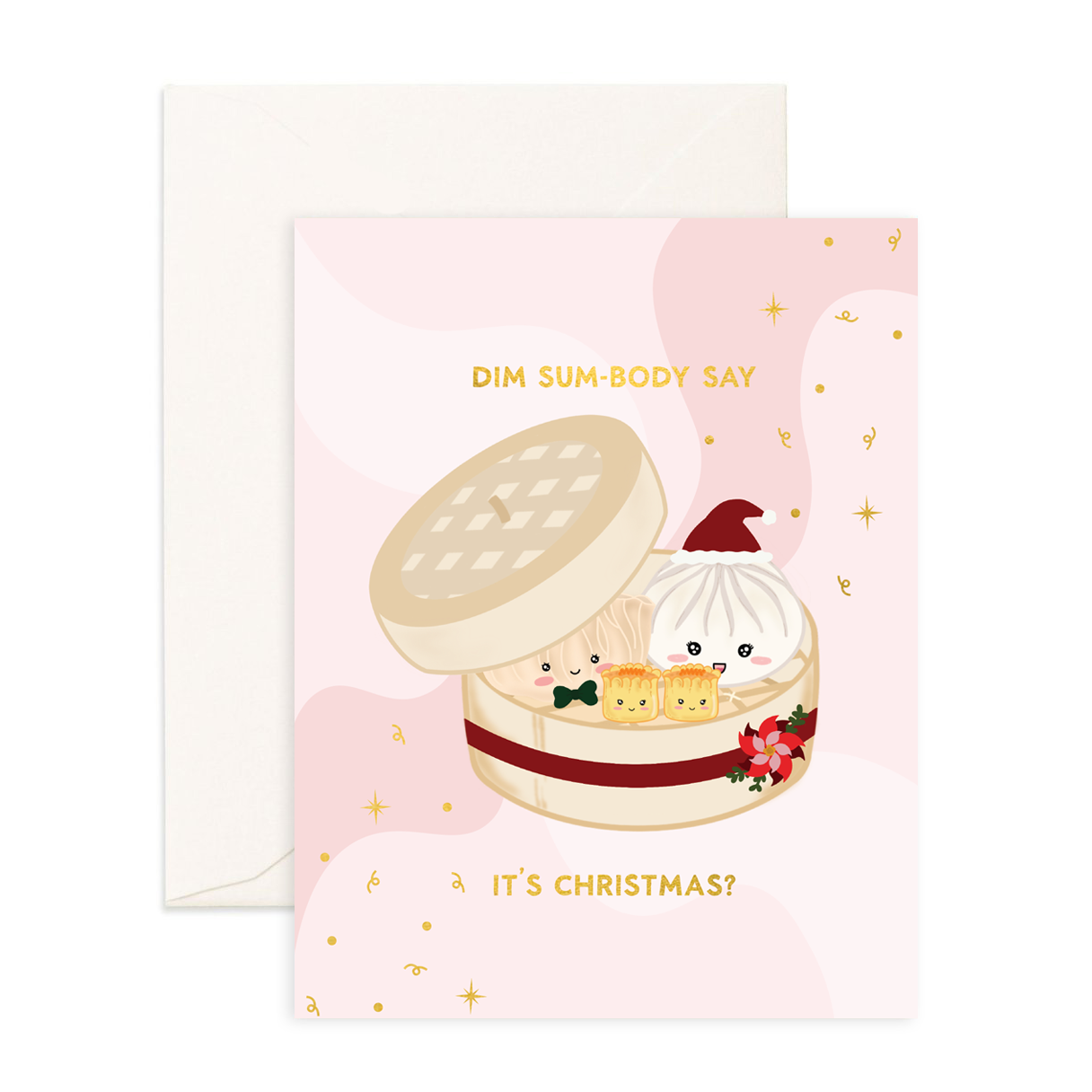 Dim Sum-body ... Christmas -  Christmas Greeting Card