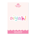 " Aiyah! " - Glitter Vinyl Sticker - Sparkles & Joy