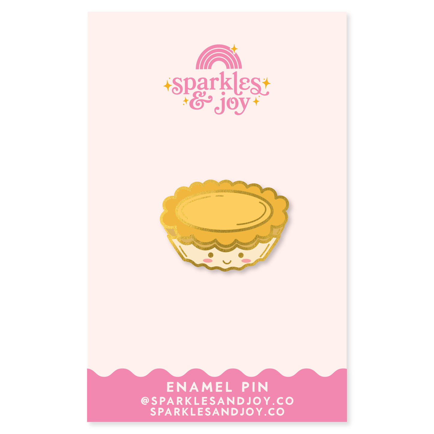 Egg Tart Enamel Pin - Sparkles & Joy