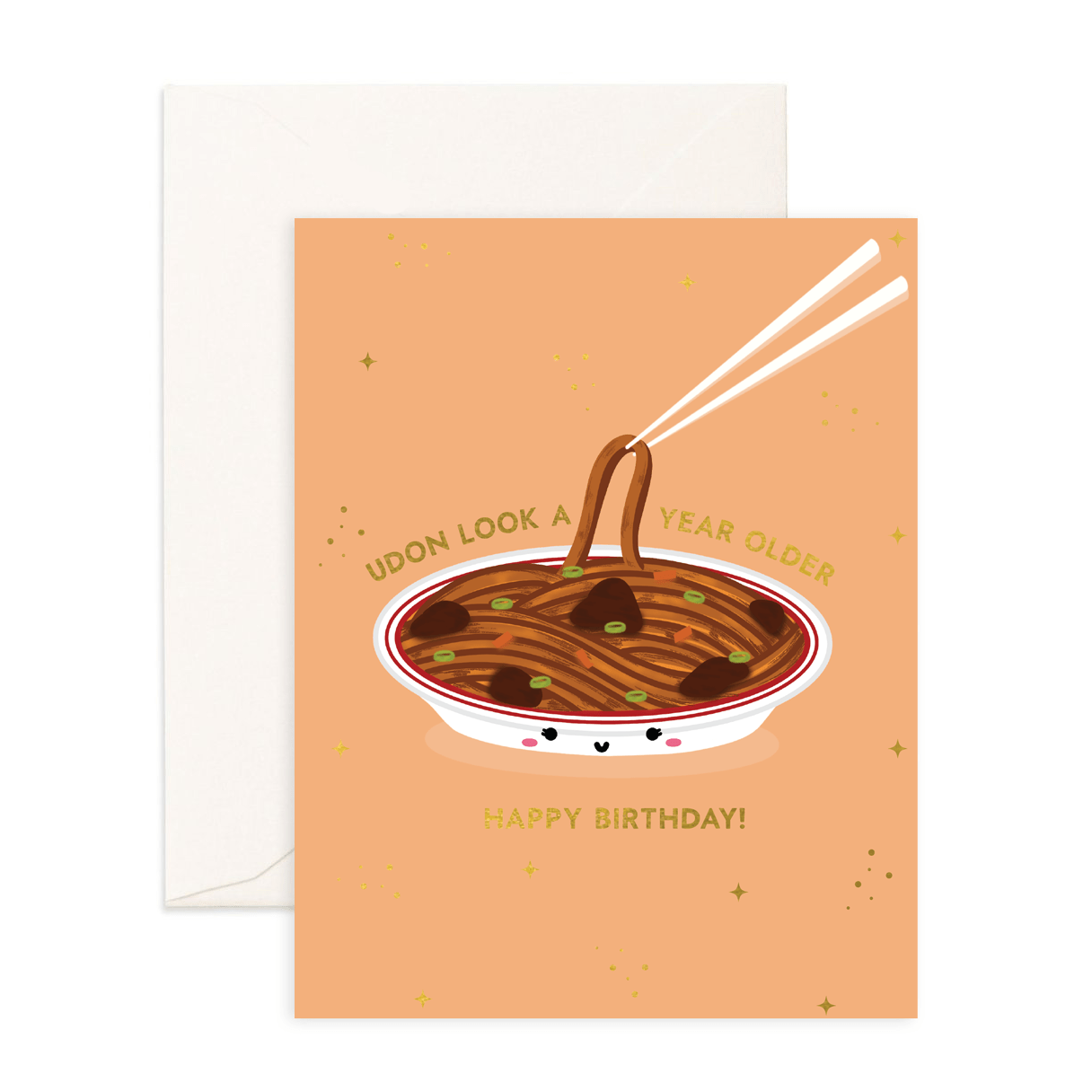 Udon Look A Year Older! - Greeting Card - Sparkles & Joy