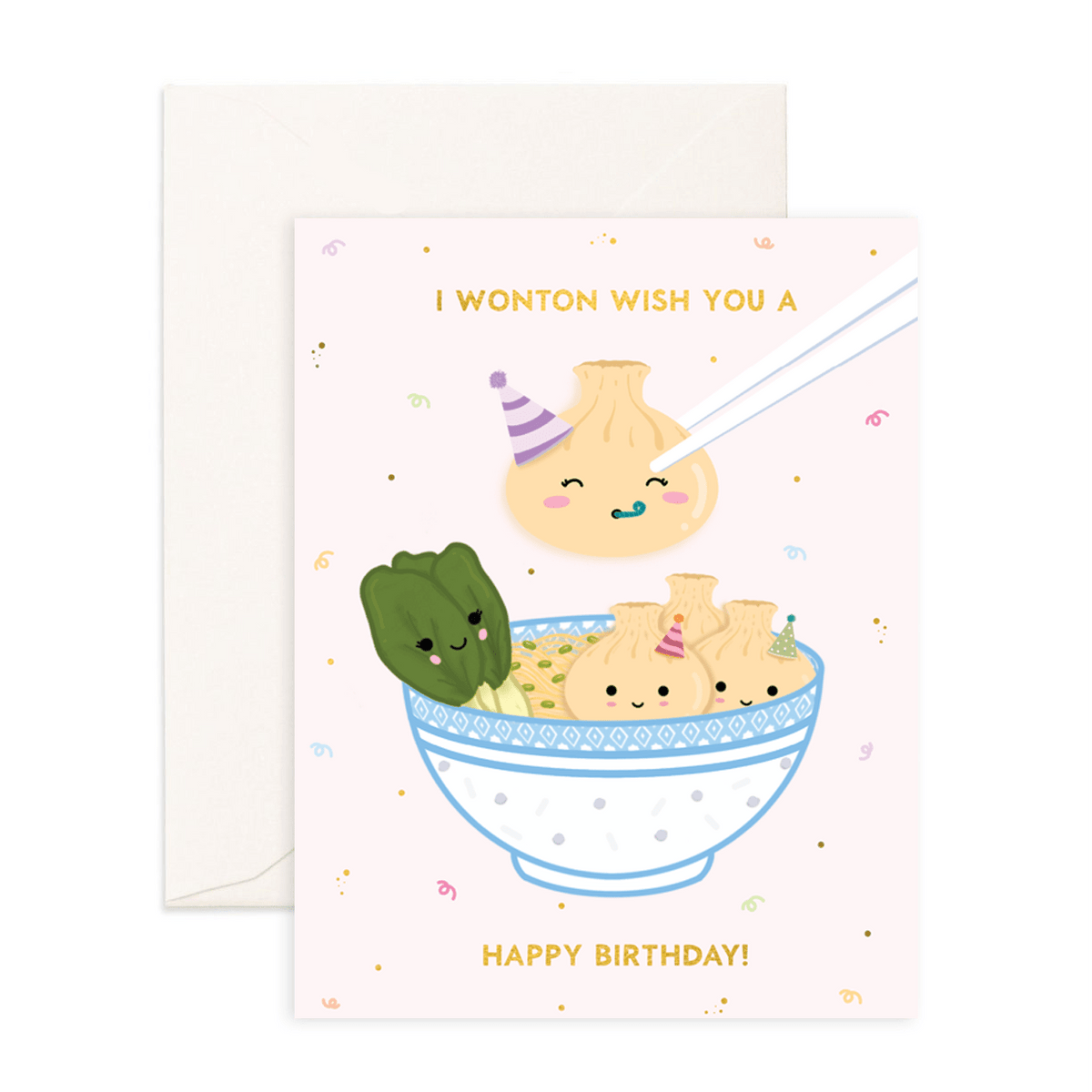 Wonton Wish You A Happy Birthday - Greeting Card - Sparkles & Joy
