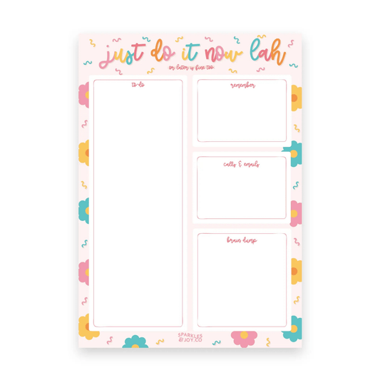 " Do it Now Lah! " - A6 Notepad - Sparkles & Joy